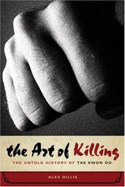The Art of Killing by Alex Gillis