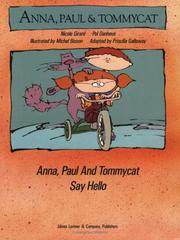 Cover of: Anna, Paul & Tommycat Say Hello!: Anna, Paul & Tommycat (Tomycat Series)