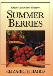 Cover of: Summer Berries: Great Canadian Recipes