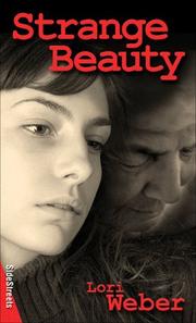 Cover of: Strange Beauty by Lori Weber