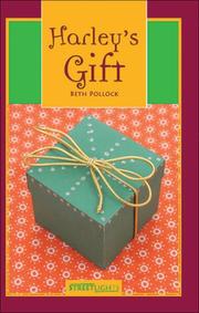 Cover of: Harley's Gift (Streetlights) by Beth Pollock