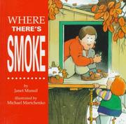 Cover of: Where There's Smoke by Janet Munsil