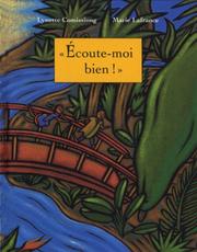 Cover of: Ecoute-moi bien!