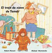 Cover of: El traje de nieve de Tomas by Robert N Munsch