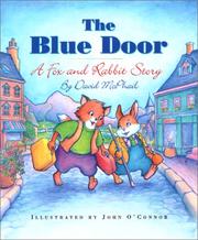 Cover of: The Blue Door: A Fox and Rabbit Story (First Flight Early Readers)