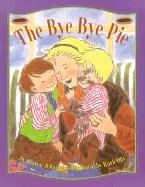 Cover of: The Bye-Bye Pie