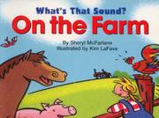 Cover of: What's That Sound? On the Farm (What's That Sound?)