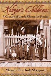 Cover of: Kobzar's Children: A Century Of Untold Stories By Ukrainians