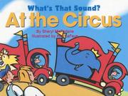 Cover of: What's That Sound? At The Circus (What's That Sound?)