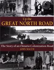 Cover of: Up the Great North Road: The Story of an Ontario Colonization Road