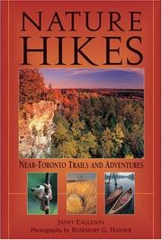 Cover of: Nature Hikes: Near Toronto Trails and Adventures