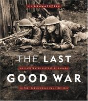 Cover of: The Last Good War | J. L. Granatstein