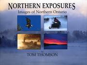 Cover of: Northern Exposures by Tom Thompson, Tom Thomson