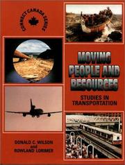 Cover of: Moving People and Products: Studies in Transportation (Connect Canada Series)
