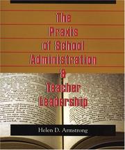 Cover of: Praxis of School Administration: and Teacher Leadership