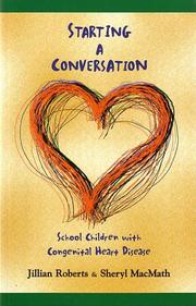 Cover of: Starting a Conversation: School Children With Congenital Heart Disease