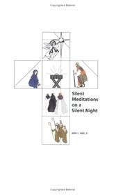 Cover of: Silent Meditations on a Silent Night