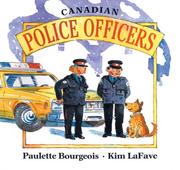Cover of: Canadian Police Officers (In My Neighbourhood) by Paulette Bourgeois