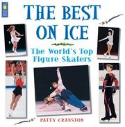 Cover of: The Best on Ice: The World's Top Figure Skaters