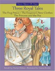 Cover of: Three Royal Tales (Once-Upon-a-Time)