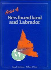 Cover of: Atlas of Newfoundland and Labrador by Department of Geography Memorial University of Newfoundland
