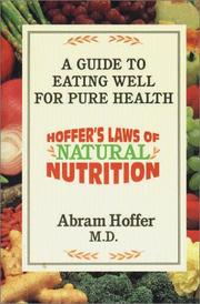 Cover of: Hoffer's Laws of Natural Nutrition: A Guide to Eating Well for Pure Health