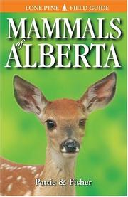 Cover of: Mammals of Alberta (Lone Pine Field Guides)