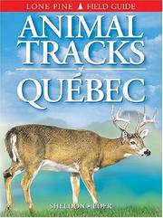 Cover of: Animal Tracks of Quebec by Ian Sheldon, Tamara Eder