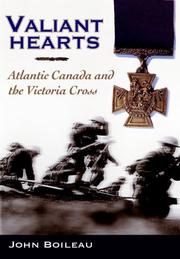 Cover of: Valiant Hearts: Atlantic Canada and the Victoria Cross