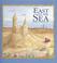 Cover of: East to the Sea
