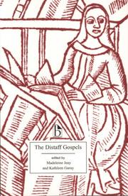 Cover of: Distaff Gospels: A First Modern English Edition of Les Evangiles Des Quenouilles