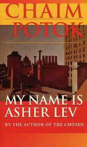 Cover of: My Name Is Asher Lev by Chaim Potok