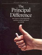 Cover of: The Principal Difference: Key Issues in School Leadership And How to Deal With Them Successfully