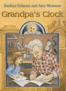 Cover of: Grandpa's Clock by Rachna Gilmore