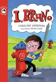 Cover of: I, Bruno by Caroline Adderson