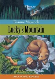 Cover of: Lucky's Mountain by Dianne Maycock