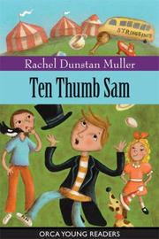 Cover of: Ten Thumb Sam by Rachel Dunstan Muller