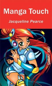 Manga Touch by Jacqueline Pearce