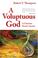 Cover of: A Voluptuous God