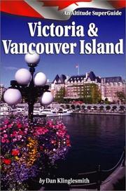Cover of: Victoria And Vancouver Island: An Altitude Superguide (Altitude Superguides)
