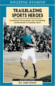 Cover of: Trailblazing Sports Heroes (Amazing Stories) by Joan Dixon