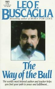 Cover of: Way of the Bull by Leo F. Buscaglia