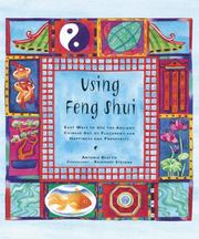 Cover of: Using Feng Shui: Easy Ways to Use the Ancient Chinese Art of Placement for Happiness and Prosperity