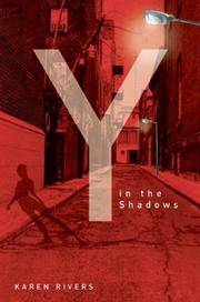 Cover of: Y in the Shadows by Karen Rivers