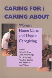 Cover of: Caring For/Caring About:: Women, Home Care, and Unpaid Caregiving (Health Care in Canada)