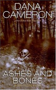 Cover of: Ashes and Bones by Dana Cameron