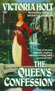 Cover of: Queen's Confession by Eleanor Alice Burford Hibbert