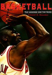 Cover of: Basketball: The Legends and the Game
