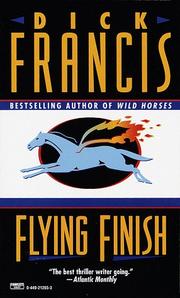Cover of: Flying Finish by Dick Francis