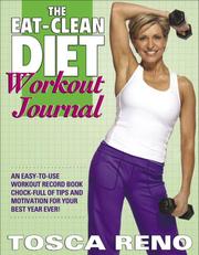 Cover of: The Eat-Clean Diet Workout Journal by Tosca Reno